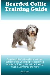 Bearded Collie Training Guide Bearded Collie Training Book Includes