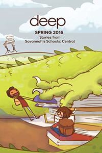 Spring 2016 Central: Stories from Savannah's Schools