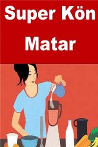 Super Kön Matar