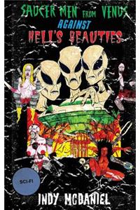 Saucer Men from Venus Against Hell's Beauties