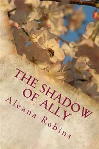 The Shadow of Ally