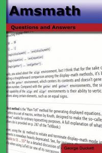 Amsmath: Questions and Answers