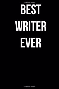 Best Writer Ever: Blank Lined Journal - 6x9 - Love to Write