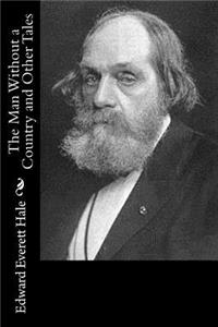 Man Without a Country and Other Tales