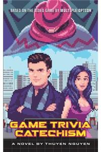Game Trivia Catechism