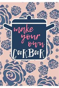 Cookbook Make Your Own: Blank Recipe Cookbook Journal V1