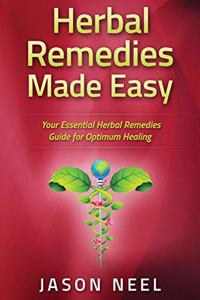 Herbal Remedies Made Easy