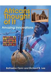 Africans Thought of It: Amazing Innovations