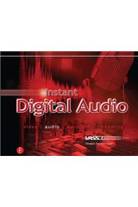 Instant Digital Audio