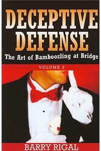 Deceptive Defense
