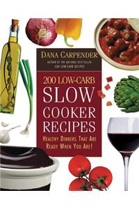 200 Low-Carb Slow Cooker Recipes