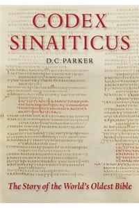 Codex Sinaiticus: The Story of the World's Oldest Bible