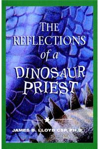 Reflections of a Dinosaur Priest