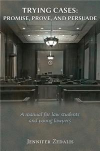 Trying Cases