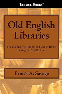 Old English Libraries