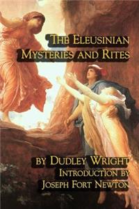 Eleusinian Mysteries and Rites