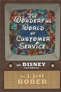 Wonderful World of Customer Service at Disney