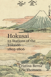 Hokusai 53 Stations of the Tōkaidō 1805-1806