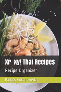 Xr̀xy! Thai Recipes