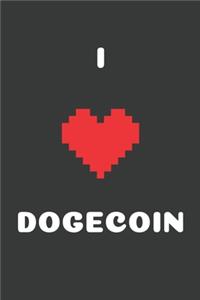 I Love Dogecoin