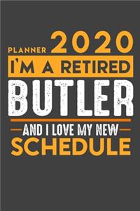 Planner 2020 - 2021 Weekly for retired BUTLER