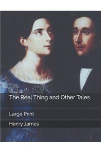 The Real Thing and Other Tales