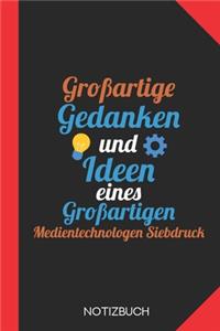 Großartige Gedanken eines Medientechnologen Siebdruck