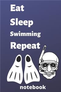 eat sleep swimming repeat notebook