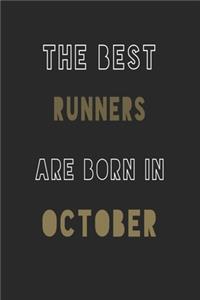 The Best runners are Born in October journal
