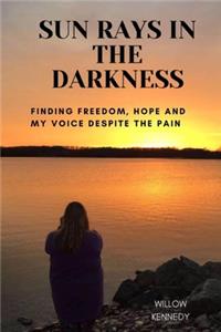 Sun Rays in the Darkness