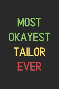 Most Okayest Tailor Ever