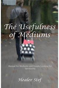 Usefulness of Mediums