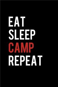 Eat Sleep Camp Repeat