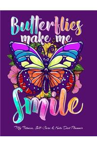 Butterflies Make Me Smile My Fitness, Self-Care & Keto Diet Planner