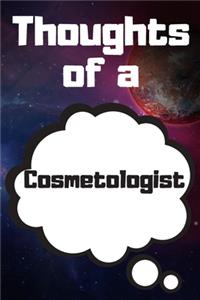 Thoughts of a Cosmetologist