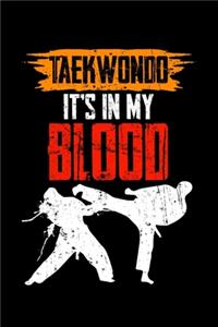 Taekwondo It's In My Blood