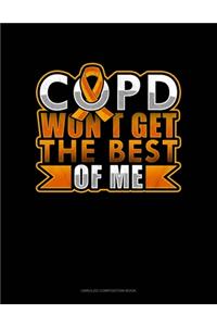 COPD Won't Get The Best Of Me