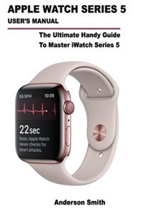 Apple Watch Series 5 User's Manual