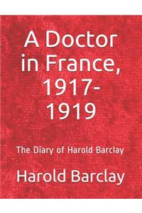 A Doctor in France, 1917-1919