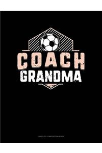 Coach Grandma (Soccer)