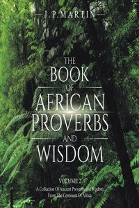 Book of African Proverbs and Wisdom