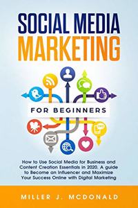 Social Media Marketing for Beginners