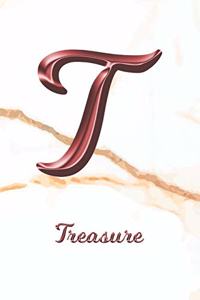 Treasure: Journal Diary - Personalized First Name Personal Writing - Letter T White Marble Rose Gold Pink Effect Cover - Daily Diaries for Journalists & Write