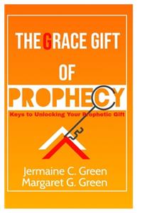 The Grace Gift Of Prophecy