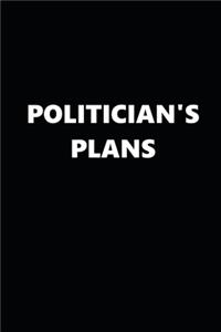 2020 Weekly Planner Political Theme Politician's Plans Black White 134 Pages