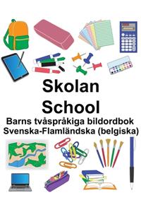Svenska-Flamländska (belgiska) Skolan/School Barns tvåspråkiga bildordbok