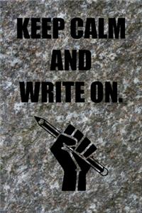 Keep Calm and Write On.