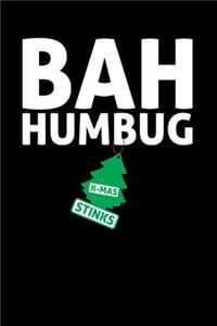 Bah Humbug X-Mas Stinks