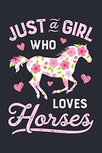 Just a Girl Who Loves Horses