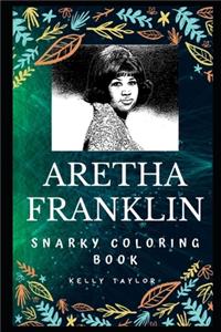 Aretha Franklin Snarky Coloring Book